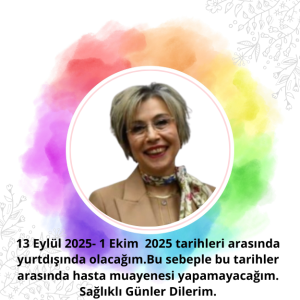 Muayenehanede olamayacağım.